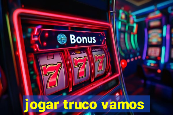 jogar truco vamos