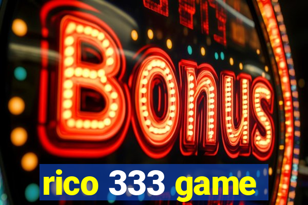 rico 333 game