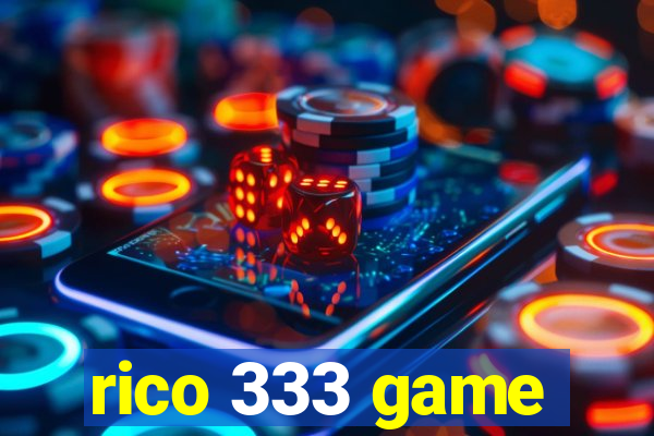 rico 333 game