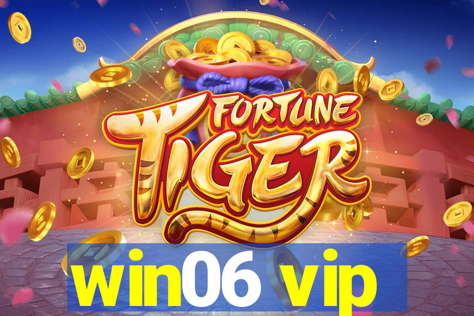 win06 vip