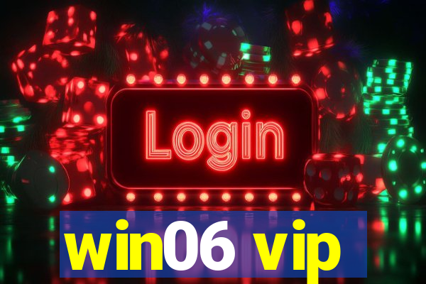 win06 vip