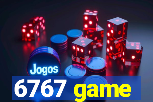 6767 game