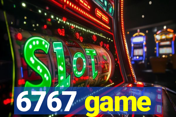 6767 game