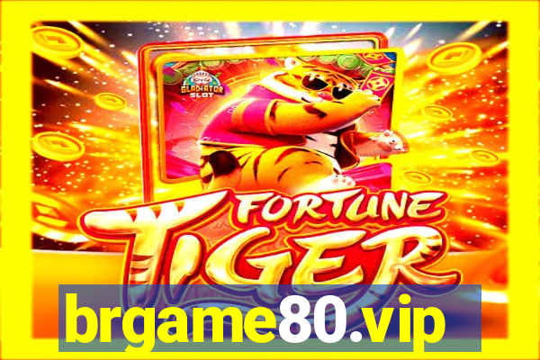 brgame80.vip