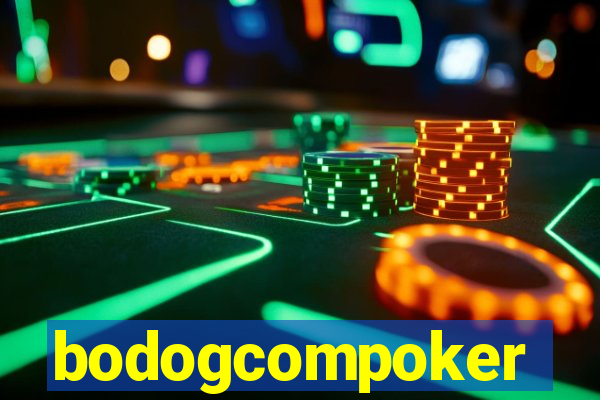 bodogcompoker