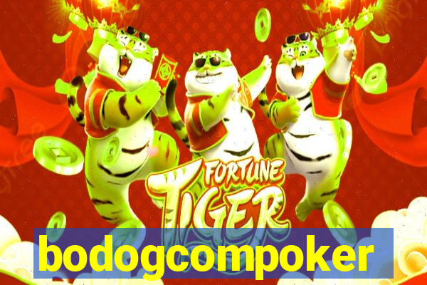 bodogcompoker