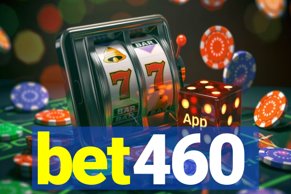 bet460