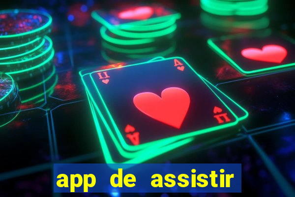 app de assistir jogo ao vivo gratis