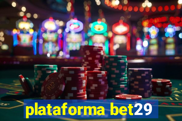 plataforma bet29