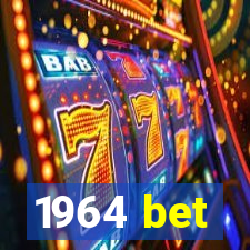 1964 bet