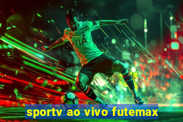 sportv ao vivo futemax