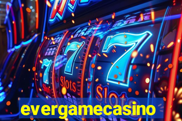 evergamecasino