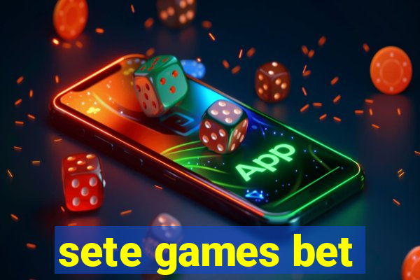 sete games bet