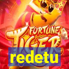 redetu