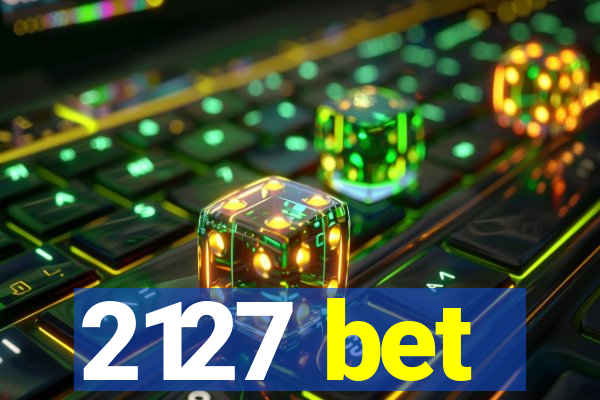 2127 bet