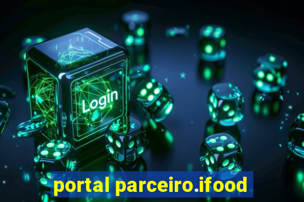 portal parceiro.ifood