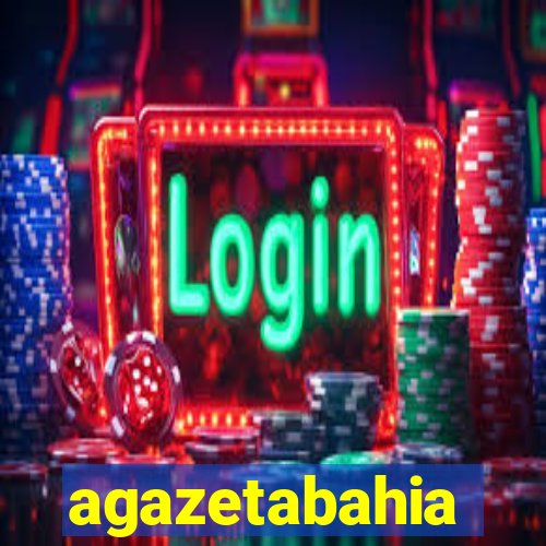 agazetabahia