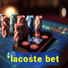 lacoste bet