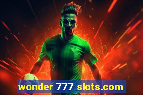 wonder 777 slots.com