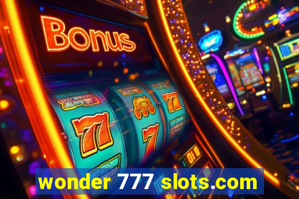 wonder 777 slots.com