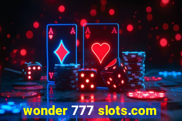 wonder 777 slots.com