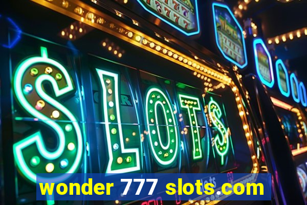 wonder 777 slots.com