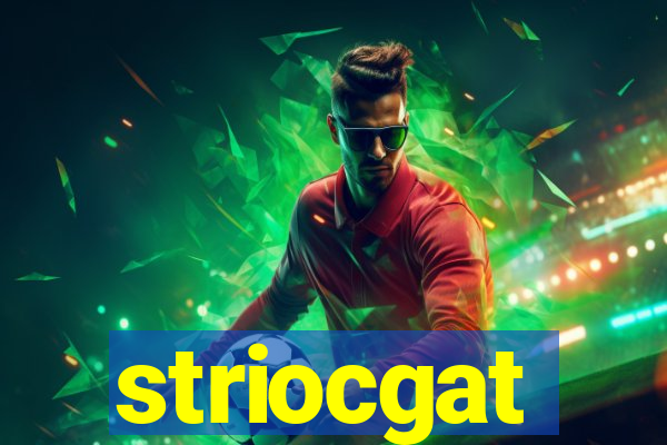 striocgat