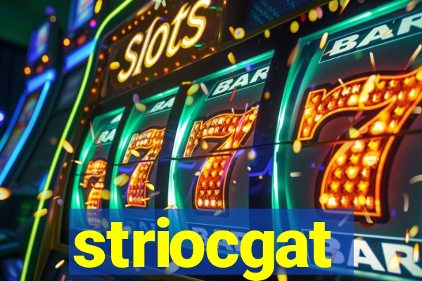 striocgat