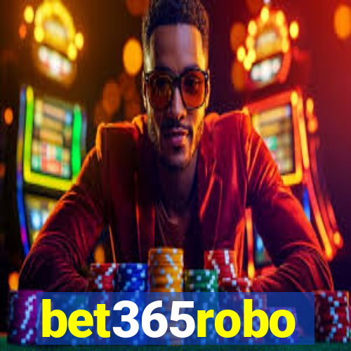 bet365robo