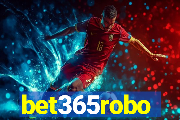 bet365robo