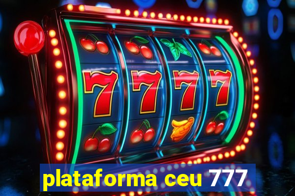 plataforma ceu 777