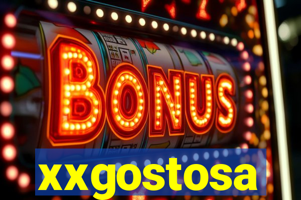 xxgostosa