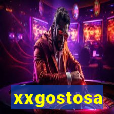 xxgostosa