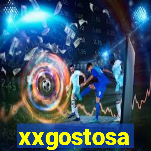 xxgostosa