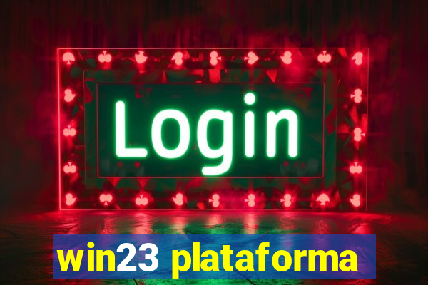 win23 plataforma