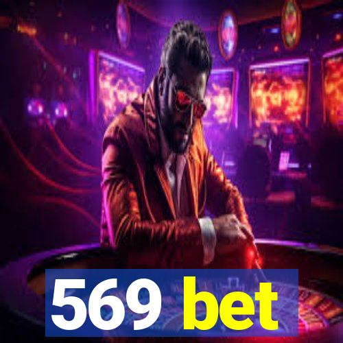 569 bet