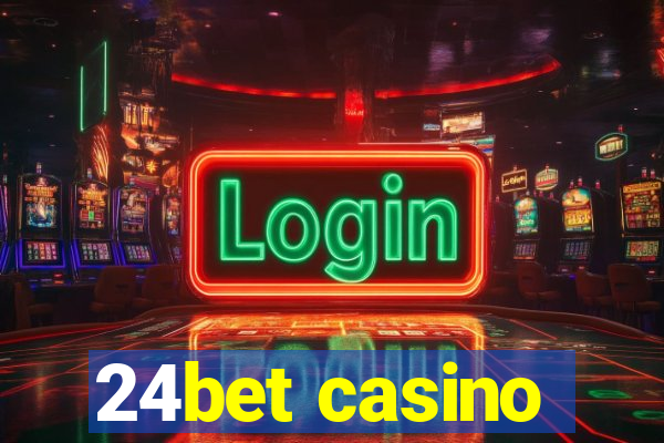 24bet casino