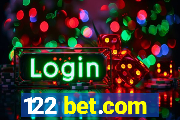 122 bet.com