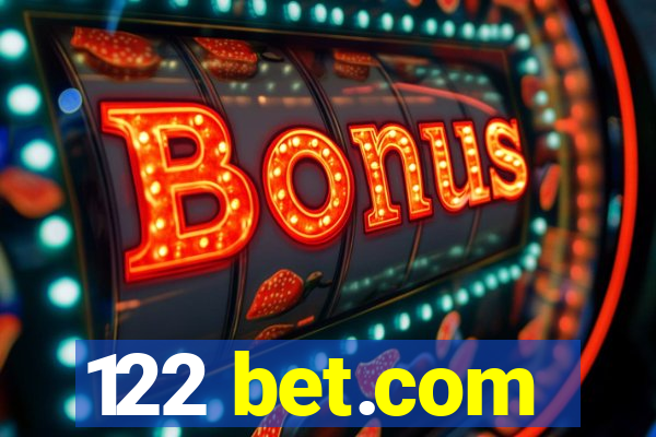 122 bet.com