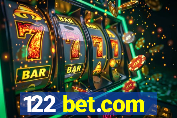 122 bet.com