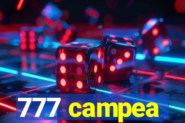 777 campea