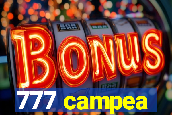 777 campea