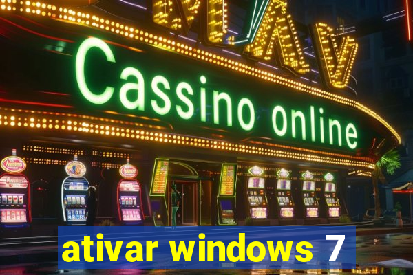 ativar windows 7