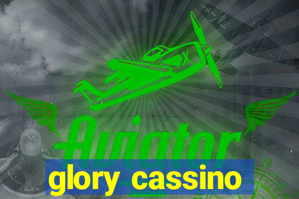 glory cassino