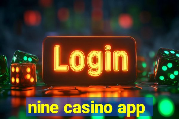 nine casino app