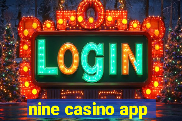 nine casino app