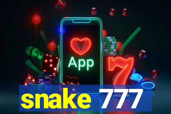 snake 777