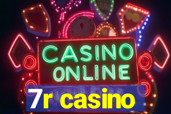 7r casino