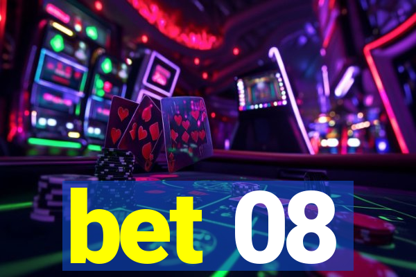 bet 08