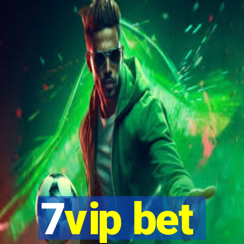 7vip bet